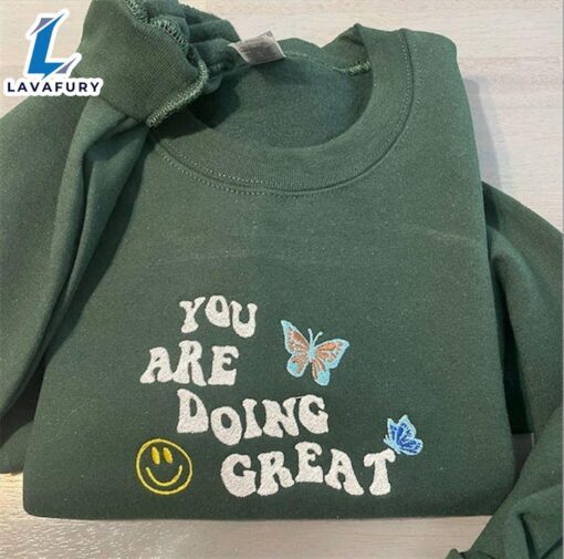 Merry Christmas  You’re Doing Great! Embroidered Sweatshirt Gift Christmas