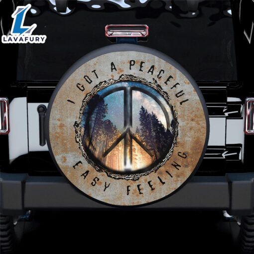 A Got A Peaceful Easy Feeling Car Spare Tire Cover Gift For Campers