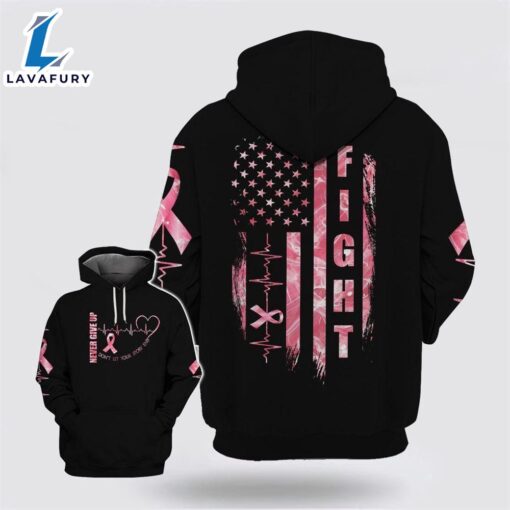 Breast Cancer Fight Never Give Up Don’t Let Your Story End American Flag Pink Hoodie