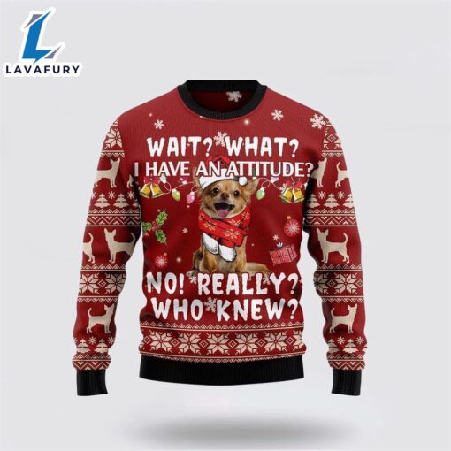 Chihuahua Dog Attitude Ugly Christmas Sweater For Men And Women  Gift Dog Loves