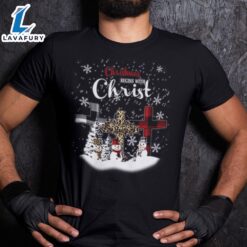 Christmas Begins With Christ Shirt…