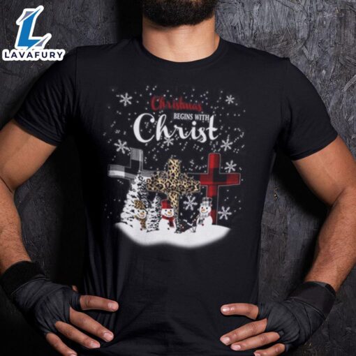 Christmas Begins With Christ Shirt Jesus Lover Snowman – Christ Shirt