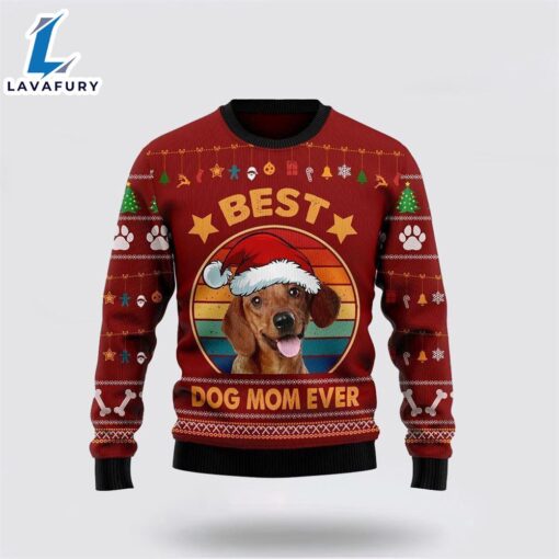 Dachshund Best Dog Mom Ever Ugly Christmas Sweater For Men And Women  Gift Dog Loves