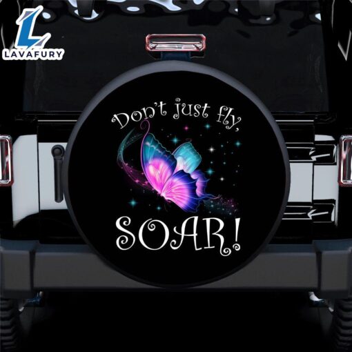 Don’t Just Fly Soar (Butterfly) Spare Tire Covers Gift For Campers