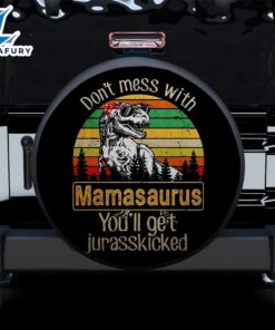 Dont Mess With Mamasaurus Dinosaur…