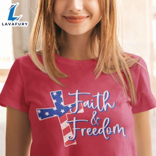 Faith And Freedom Jesus Cross 4th Of July Shirt – Christ Shirt