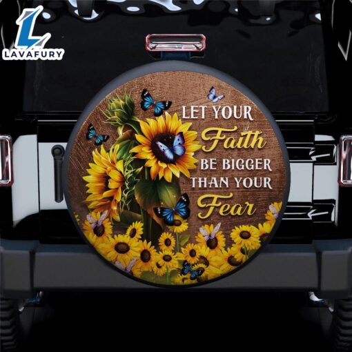 Faith Bigger Than Your Fear Butterfly Sunflower Car Spare Tire Covers Gift For Campers