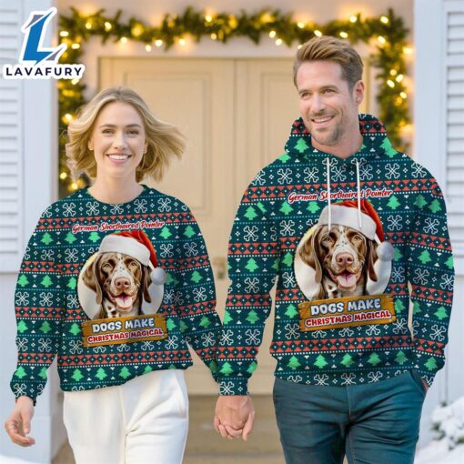 German Shorthaired Pointer Dog Make Christmas Magical Christmas Sweatshirt & Hoodie   Gift Christmas