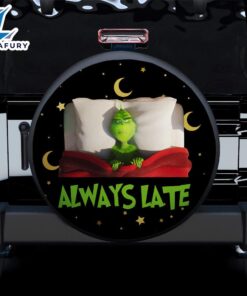 Grinch Always Late Car Spare…