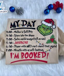 Grinch My Day I’m Booked…