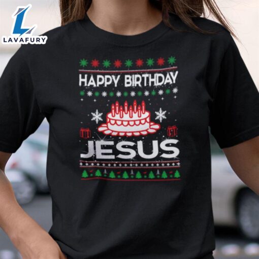 Happy Birthday Jesus Shirt – Christ Shirt