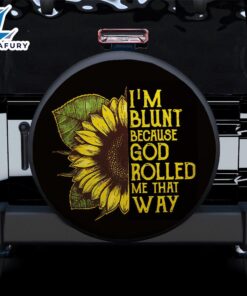 I’m Blunt Car Spare Tire Cover Gift For Campers