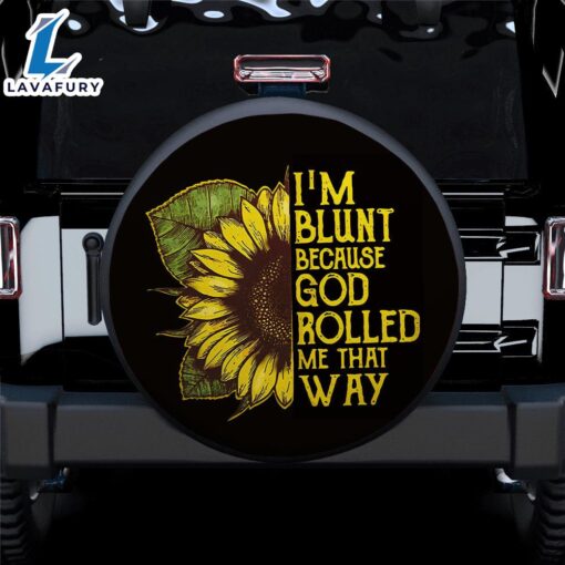 I’m Blunt Car Spare Tire Cover Gift For Campers