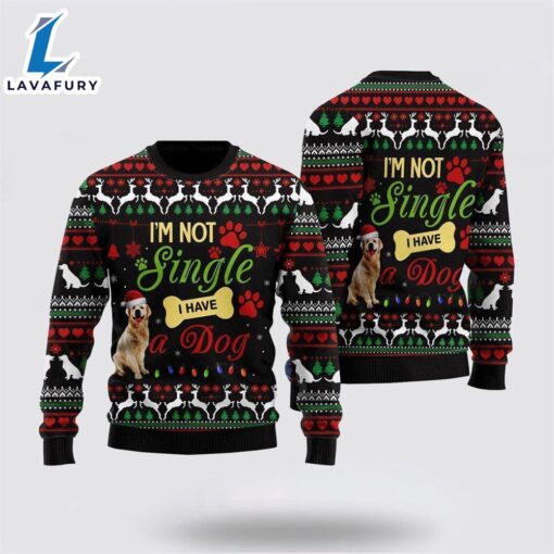 I’m Not Single I Have A Dog Ugly Christmas Sweater For Men And Women  Gift Dog Loves