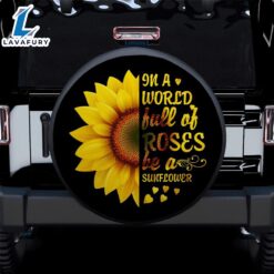 In A World Full Of Roses Car Spare Tire Cover Gift For Campers