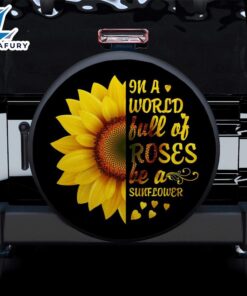 In A World Full Of Roses Car Spare Tire Cover Gift For Campers