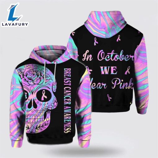 In October We Wear Pink Skull Breast Cancer Awareness Hoodie