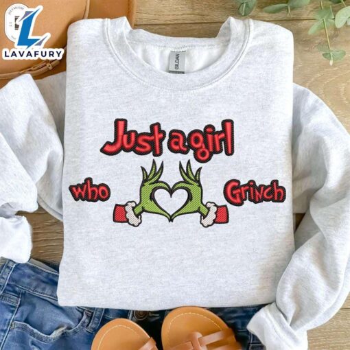 Just A Girl Who Grinch Embroidery ShirtFunny Christmas Shirt