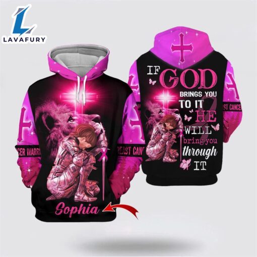 Personalized Name If God Bring You To It He Will Bring You Through It Breast Cancer All Over Print Hoodie