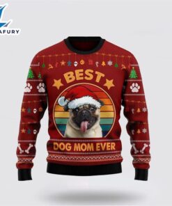 Pug Best Dog Mom Ever…