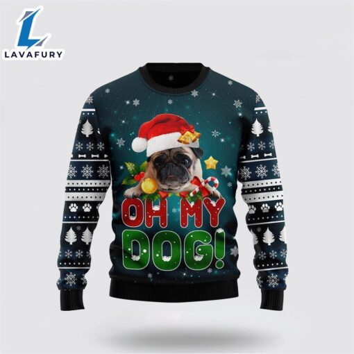 Pug Oh My Dog Funny Family Ugly Christmas Holiday Ugly Christmas Sweater For Men And Women  Gift Dog Loves