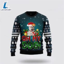 Siberian Husky Oh My Dog Funny Family Ugly Christmas Sweater For Men And Women  Gift Dog Loves