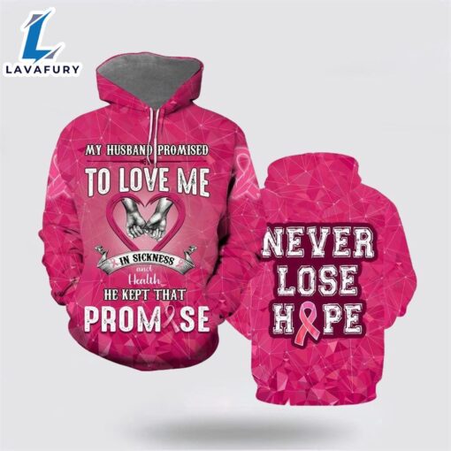 To Love Me In Sickness Breast Cancer All Over Print Hoodie