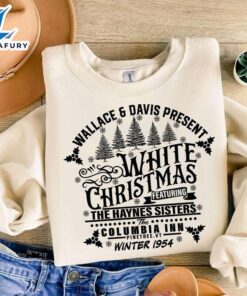 Wallace And Davis Present White Christmas ShirtFunny Christmas Shirt