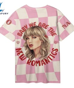 Baby We Are New Romantics 1989taylor Swift All Over Print Shirts