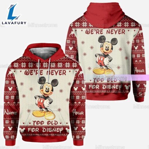 Mickey Hoodie, We’re Never Too Old For Disney 3D Hoodie