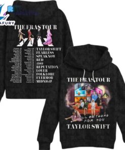 Taylor Swift The Eras Tour I’ll Be There 3D Hoodie Shirt Black Ver