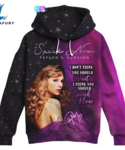 Taylor Swift You Should Speak Now 3D Hoodie Shirt