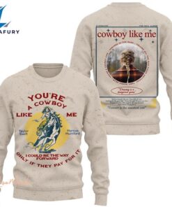 You Are A Cowboy Like Metaylor Swift All Over Print Shirts