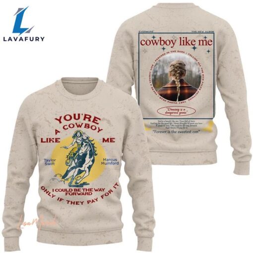 You Are A Cowboy Like Metaylor Swift All Over Print Shirts