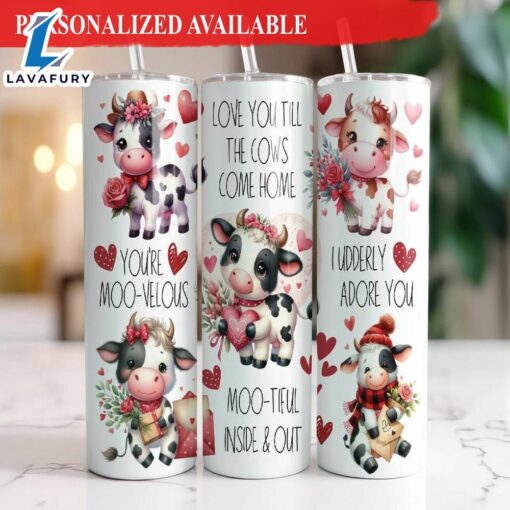 Baby Cow Valentine 20 oz Skinny Tumbler Cute Valentines Day Tumbler