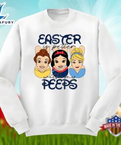 Belle Easter Is Better With My Peeps Unisex Shirt