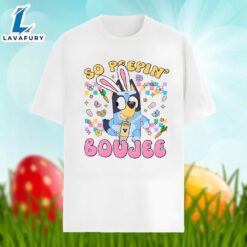 Bluey Easter And So Peepin Boujee Cotton Shirt