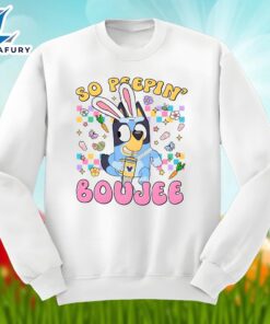 Bluey Easter And So Peepin Boujee Cotton Shirt