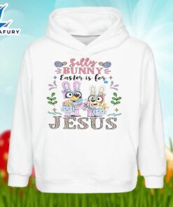 Bluey With Silly Bunny Easter Is For Jesus Graphic Shirt