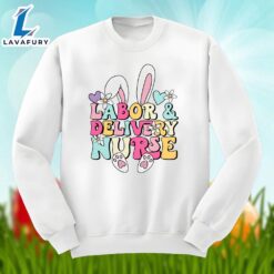 Bunny Labor And Delivery Nurse Easter Day Shirt Idea