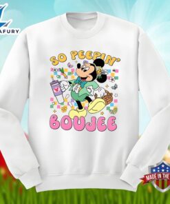 Bunny So Peepin Boujee With Mickey Mouse Easter Shirt Idea