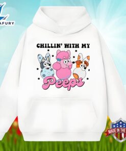 Chillin With My Peeps And Bluey Happy Easter Unisex Shirt