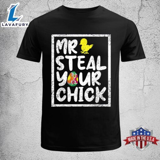 Easter Boys Toddlers Mr Steal Your Chick Funny Spring Humor Easter Shirt