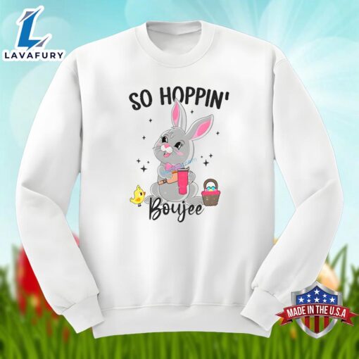 Easter Bunny Witg So Hoppin Boujee Unisex Shirt