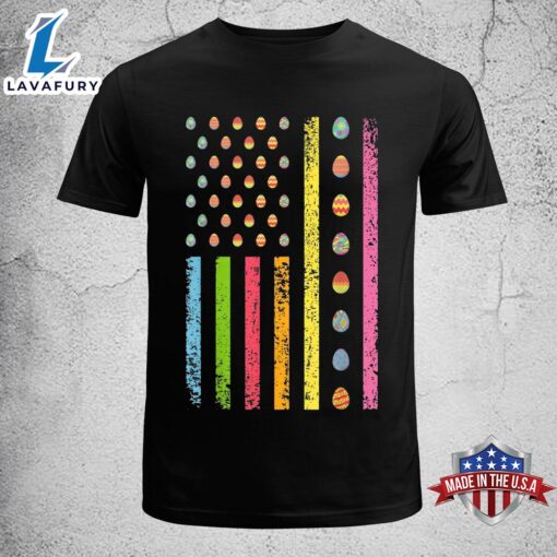 Easter Day American Eggs Flag Funny Men Women Boy Girls Kids Shirt, Unique Easter Gifts