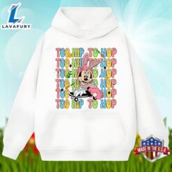 Easter Day With Minnie Too Hip To Hop Funny Shirt