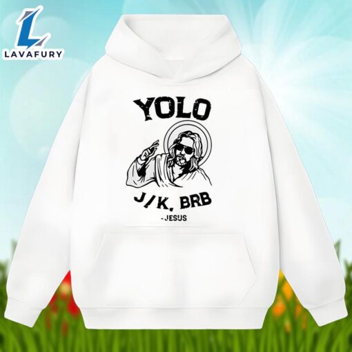 Easter Jesus Yolo Jk Brb Shirt Family