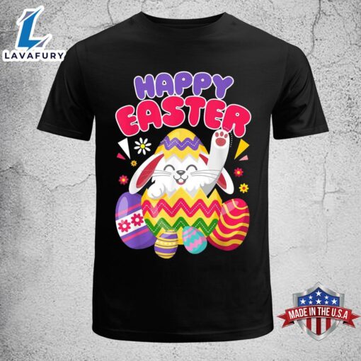 Happy Easter Bunny Easter Eggs Cute Easter Shirt