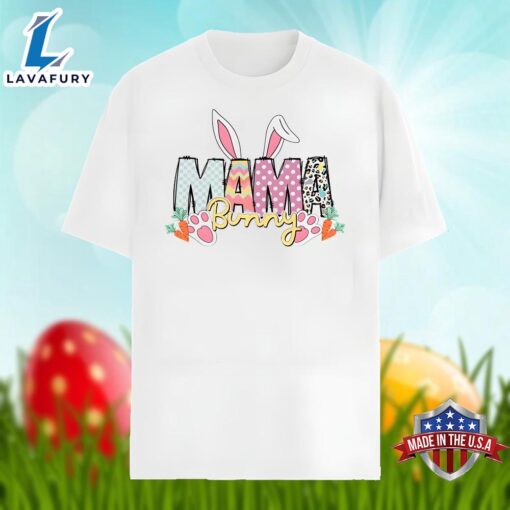 Happy Easter Day Mama Bunny Graphic Shirt