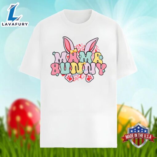 Happy Easter Day Mama Bunny Unisex Shirt